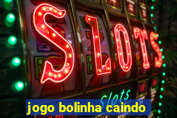 jogo bolinha caindo